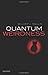 Quantum Weirdness