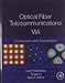 Optical Fiber Telecommunications Volume VIA, Sixth Edition: Components and Subsystems (Optics and Photonics)